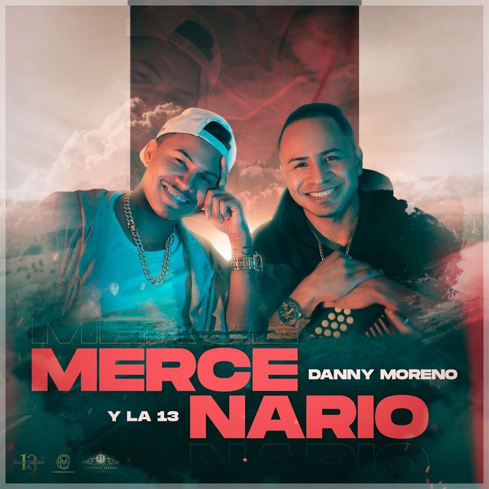 Mercenario - Danny Moreno & La 13 (Video Oficial)